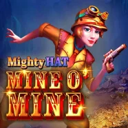 Mighty Hat Mine O Mine