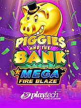 Mega Fire Blaze: Piggies and the Bank
